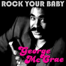 George McCrae - Rock Your Baby