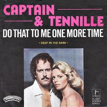 Captain & Tennille - Do That To Me One More Time