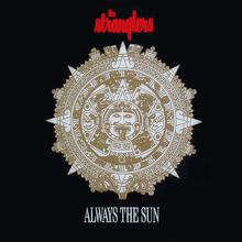 Stranglers - Always The Sun