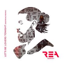 Rea Garvey - Let's Be Lovers Tonight (Deepend Remix)