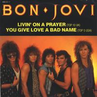 Bon Jovi - Livin' On A Prayer