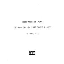 KITSCHKRIEG FT TRETTMANN, GRINGO, UFO361 & GZUZ - STANDARD
