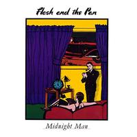 Flash & The Pan - Midnight Man