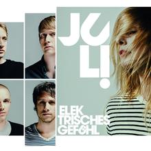 Juli - Elektrisches Gefühl