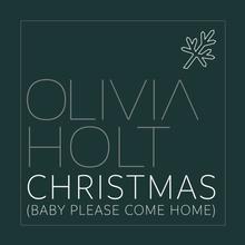 Olivia Holt - Christmas (Baby Please Come Home)