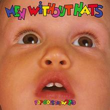 Men Without Hats - Pop Goes The World