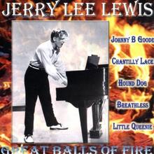 Jerry Lee Lewis - Great Balls Of Fire