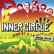 Inner Circle - Sweat