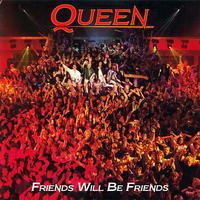 Queen - Friends Will Be Friends