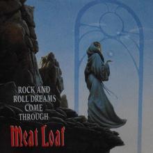 Meat Loaf - Rock And Roll Dreams Come Through