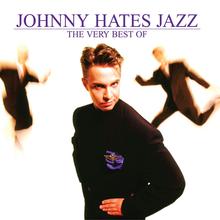 Johnny Hates Jazz - I Don't Want To Be A Hero
