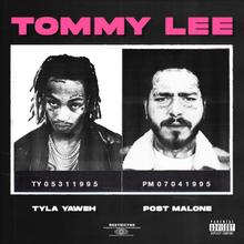 TYLA YAWEH FT POST MALONE - TOMMY LEE