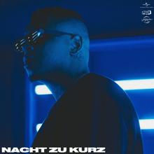 LUCIANO - NACHT ZU KURZ