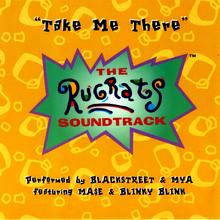 Blackstreet ft Mya - Take Me There