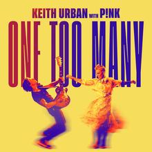 Keith Urban with Pink - One Too Many