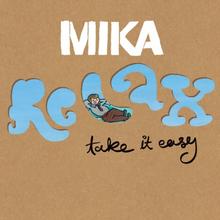 Mika - Relax Take It Easy
