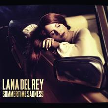 LANA DEL REY - SUMMERTIME SADNESS