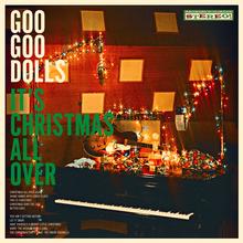 The Goo Goo Dolls - Christmas All Over Again