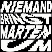 MARTERIA - NIEMAND BRINGT MARTEN UM