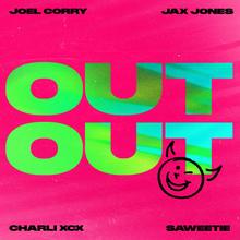 JOEL CORRY X JAX JONES FT CHARLI XCX & SAWEETIE - OUT OUT