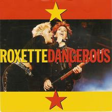 Roxette - Dangerous