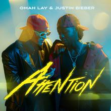 OMAH LAY & JUSTIN BIEBER - ATTENTION