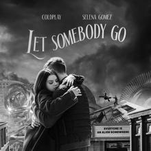 Coldplay X Selena Gomez - Let Somebody Go (Piano Version)