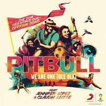 Pitbull feat. Jennifer Lopez & Claudia Leitte - We Are One (Ole Ola) (The Official 2014 FIFA World Cup Song)