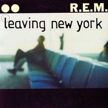 R.E.M. - Leaving New York