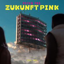 PETER FOX FT INÉZ - ZUKUNFT PINK