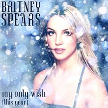 Britney Spears - My Only Wish (This Year)