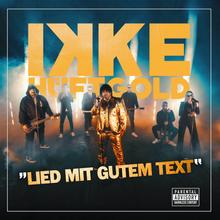 Ikke Hüftgold - Lied mit gutem Text