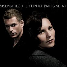 Rosenstolz - Ich bin ich