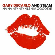 Steam - Na Na Hey Hey Kiss Him Goodbye
