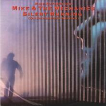 Mike & The Mechanics - Silent Running