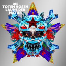 Die Toten Hosen - Laune der Natur