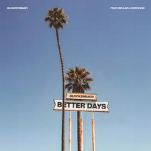 Glockenbach feat. Declan J Donovan - Better Days