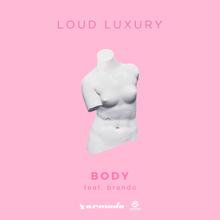 Loud Luxury feat. brando - Body (PBH & Jack Shizzle Remix)