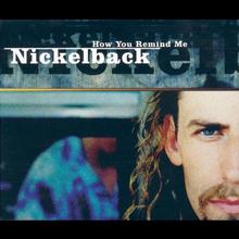 Nickelback - How You Remind Me