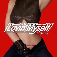 Ava Max - Lovin Myself
