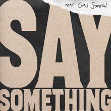 Justin Timberlake & C. Stapleton - Say Something