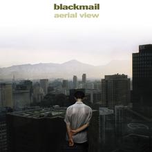 Blackmail - Everyone Safe