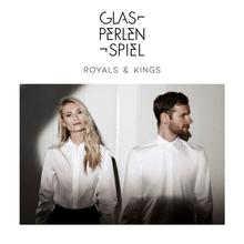 Glasperlenspiel feat. Summer Cem - Royals & Kings