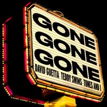 David Guetta x Teddy Swims x Tones And I - Gone Gone Gone (Done Done Done)