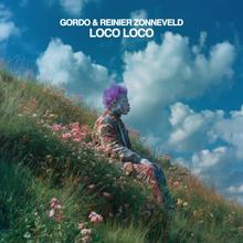 Gordo & Reinier Zonneveld - Loco Loco