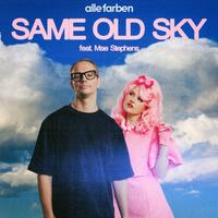 Alle Farben ft Mae Stephens - Same Old Sky