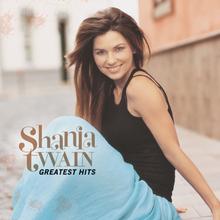 Shania Twain - You're Still The One