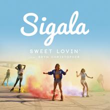 Sigala feat. Bryn Christopher - Sweet Lovin'