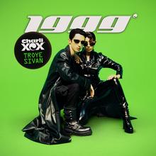 Charli XCX feat. Troye Sivan - 1999