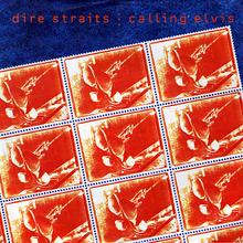 Dire Straits - Calling Elvis